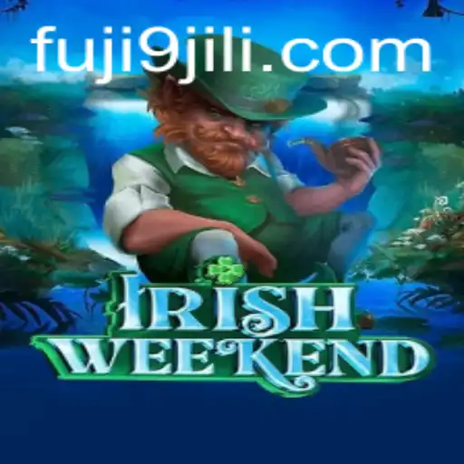 Discover the Exciting World of IrishWeekend with FUJI9
